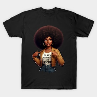 Black Women Are Dope T-Shirt
